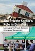 The Private Sector's Role In Disasters by Alessandra Jerolleman, Paperback | Indigo Chapters