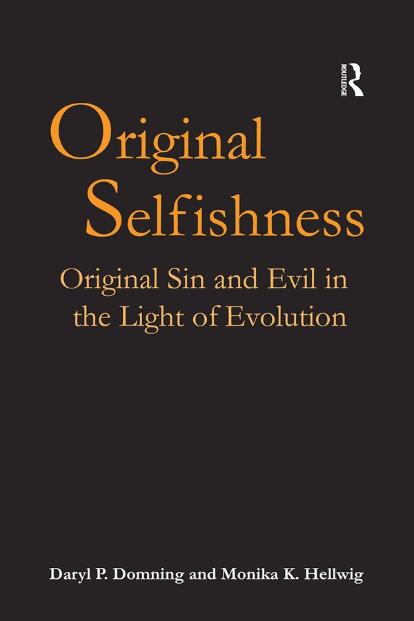 Original Selfishness by Daryl P. Domning, Paperback | Indigo Chapters