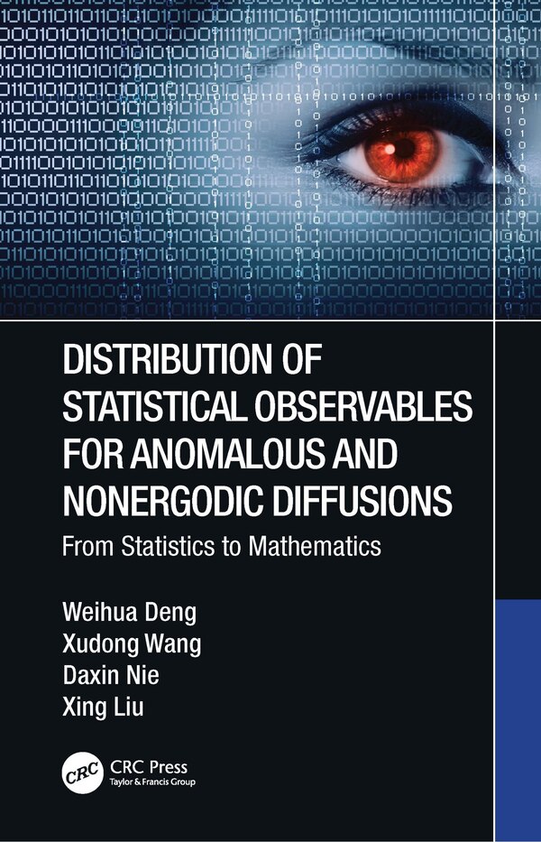 Distribution Of Statistical Observables For Anomalous And Nonergodic Diffusions by Weihua Deng, Hardcover | Indigo Chapters