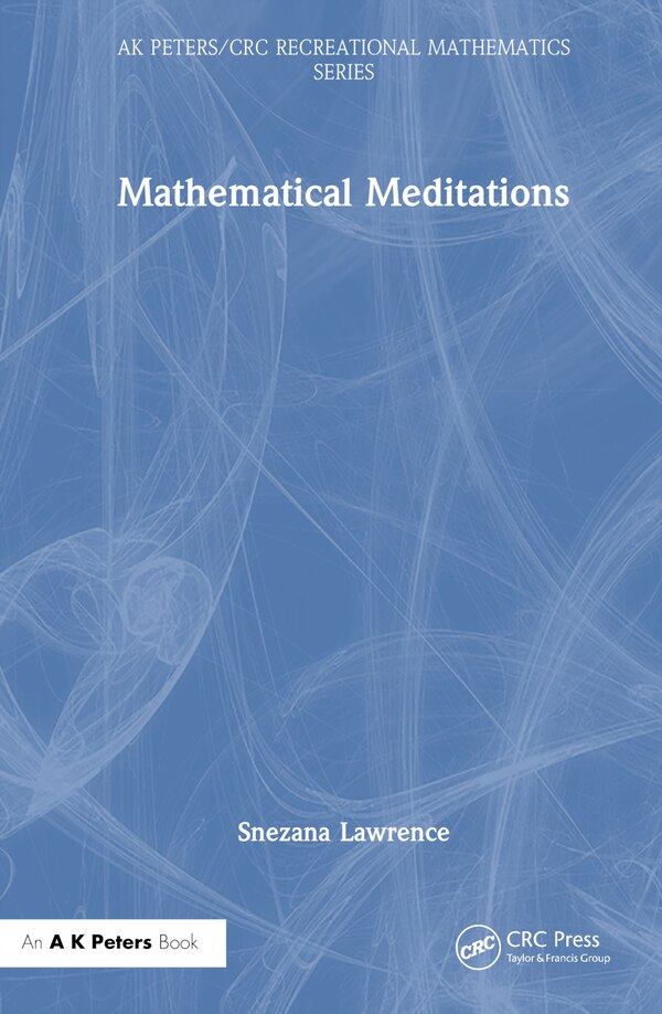 Mathematical Meditations by Snezana Lawrence, Hardcover | Indigo Chapters