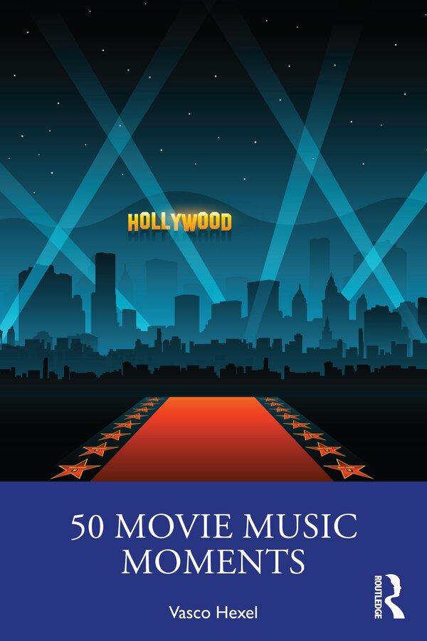 50 Movie Music Moments by Vasco Hexel, Paperback | Indigo Chapters