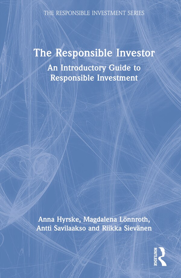 The Responsible Investor by Anna Hyrske, Hardcover | Indigo Chapters
