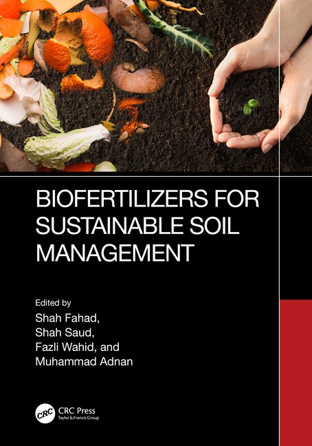 Biofertilizers for Sustainable Soil Management by Shah Fahad, Hardcover | Indigo Chapters