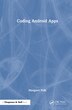 Coding Android Apps by Margaret Polk, Hardcover | Indigo Chapters