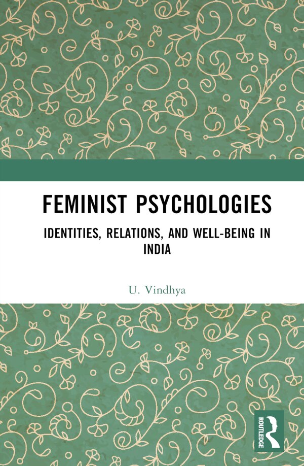 Feminist Psychologies by U. Vindhya, Hardcover | Indigo Chapters