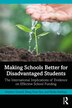 Making Schools Better for Disadvantaged Students by Stephen Gorard, Paperback | Indigo Chapters