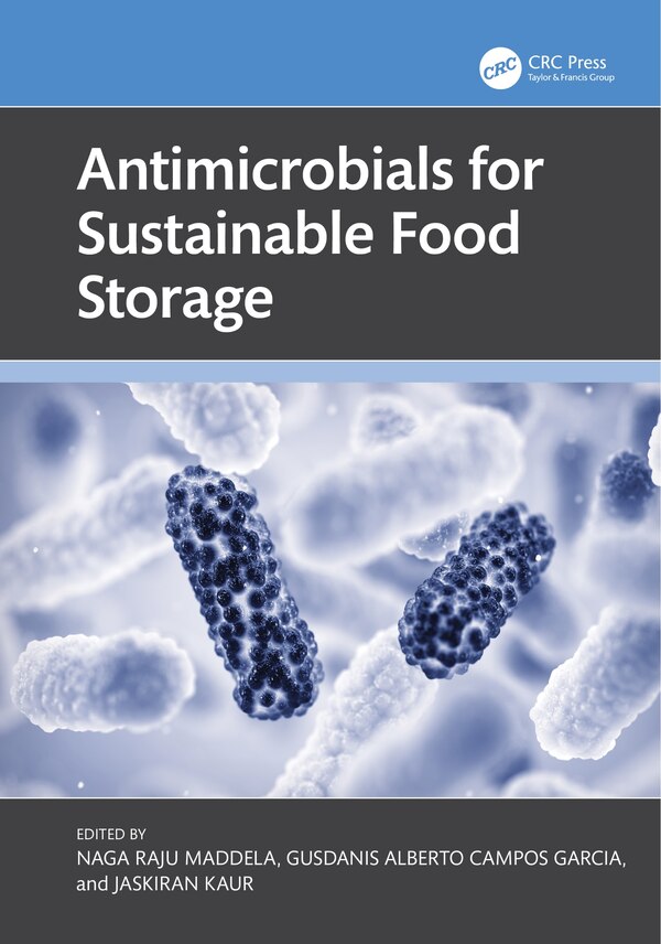 Antimicrobials for Sustainable Food Storage by Naga Raju Maddela, Hardcover | Indigo Chapters