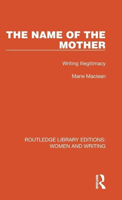 The Name of the Mother by Marie Maclean, Hardcover | Indigo Chapters