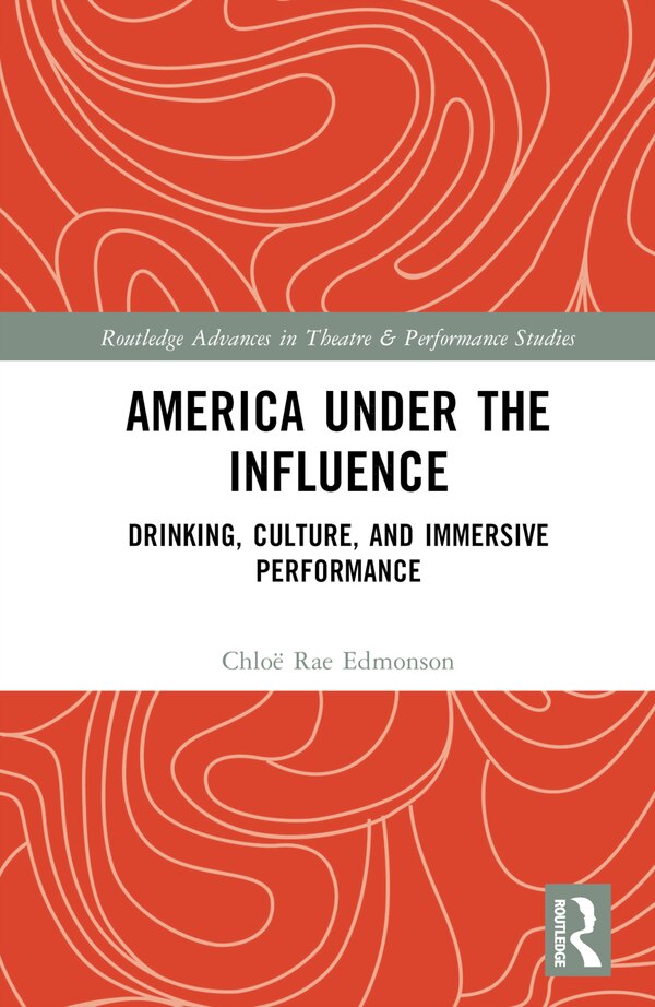 America Under the Influence by Chloë Rae Edmonson, Hardcover | Indigo Chapters