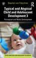 Typical and Atypical Child Development 3 Perceptual and Motor Development by Stephen Von Tetzchner, Paperback | Indigo Chapters