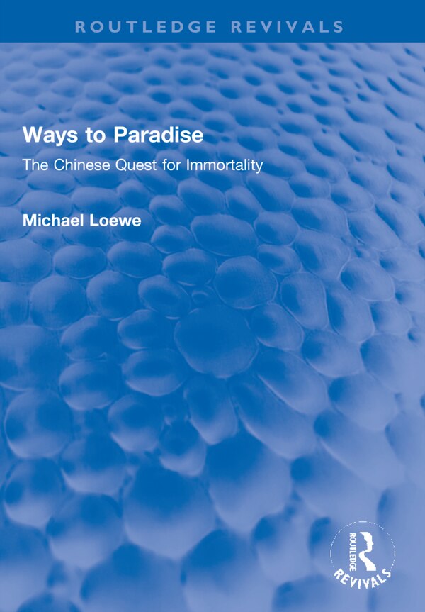 Ways to Paradise by Michael Loewe, Paperback | Indigo Chapters