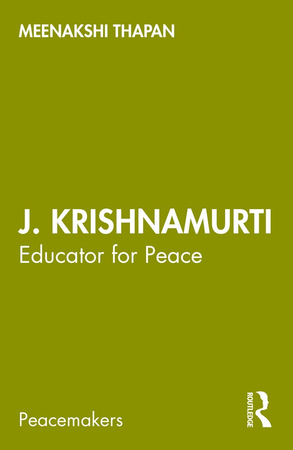 J. Krishnamurti by Meenakshi Thapan, Paperback | Indigo Chapters