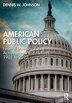 American Public Policy by Dennis W. Johnson, Paperback | Indigo Chapters