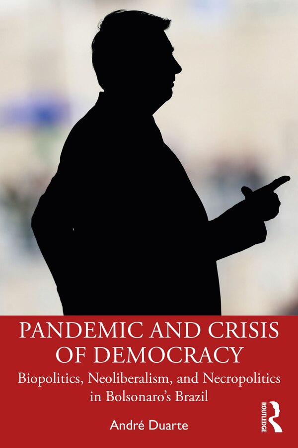 Pandemic And Crisis Of Democracy by Andr Duarte, Paperback | Indigo Chapters
