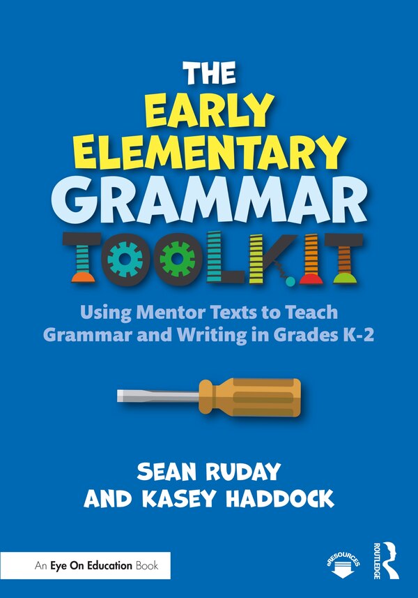 The Early Elementary Grammar Toolkit by Sean Ruday, Paperback | Indigo Chapters