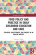 Food Policy and Practice in Early Childhood Education and Care by Francesca Vaghi, Hardcover | Indigo Chapters