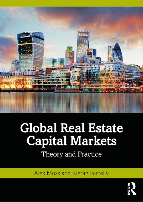 Global Real Estate Capital Markets by Alex Moss, Paperback | Indigo Chapters