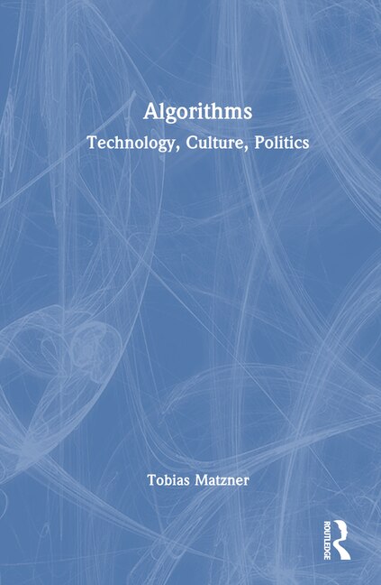 Algorithms by Tobias Matzner, Hardcover | Indigo Chapters