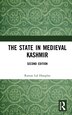 The State In Medieval Kashmir by Rattan Lal Hangloo, Hardcover | Indigo Chapters