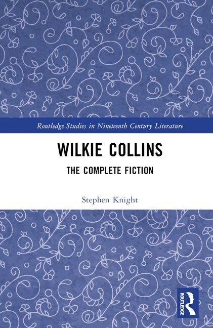 Wilkie Collins by Stephen Knight, Hardcover | Indigo Chapters