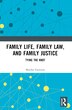 Family Life Family Law and Family Justice by Marsha Garrison, Paperback | Indigo Chapters