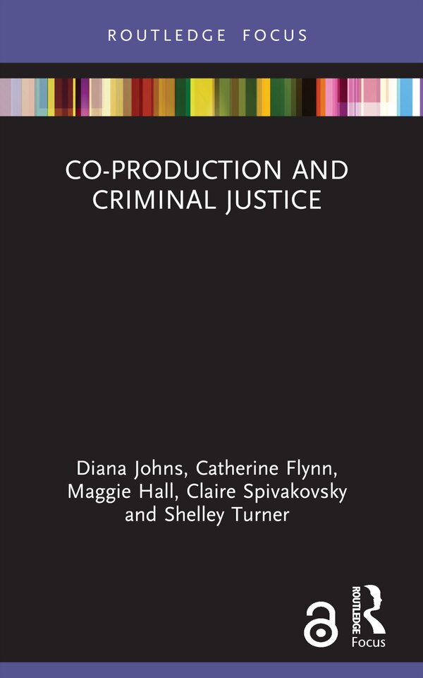 Co-production and Criminal Justice by Diana Johns, Paperback | Indigo Chapters