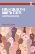 Feminism in the United States by Alison Dahl Crossley, Paperback | Indigo Chapters