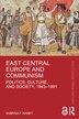 East Central Europe and Communism by Sabrina P. Ramet, Paperback | Indigo Chapters