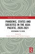 Pandemic States and Societies in the Asia-Pacific 2020-2021 by Charles Hawksley, Hardcover | Indigo Chapters