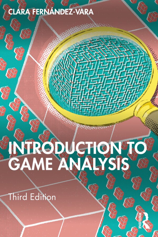 Introduction to Game Analysis by Clara Fernández-vara, Paperback | Indigo Chapters
