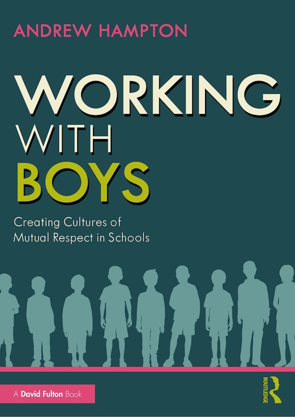 Working with Boys by Andrew Hampton, Paperback | Indigo Chapters