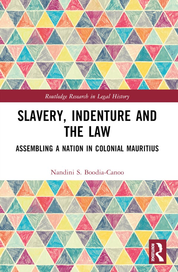 Slavery Indenture and the Law by Nandini Boodia-Canoo, Paperback | Indigo Chapters
