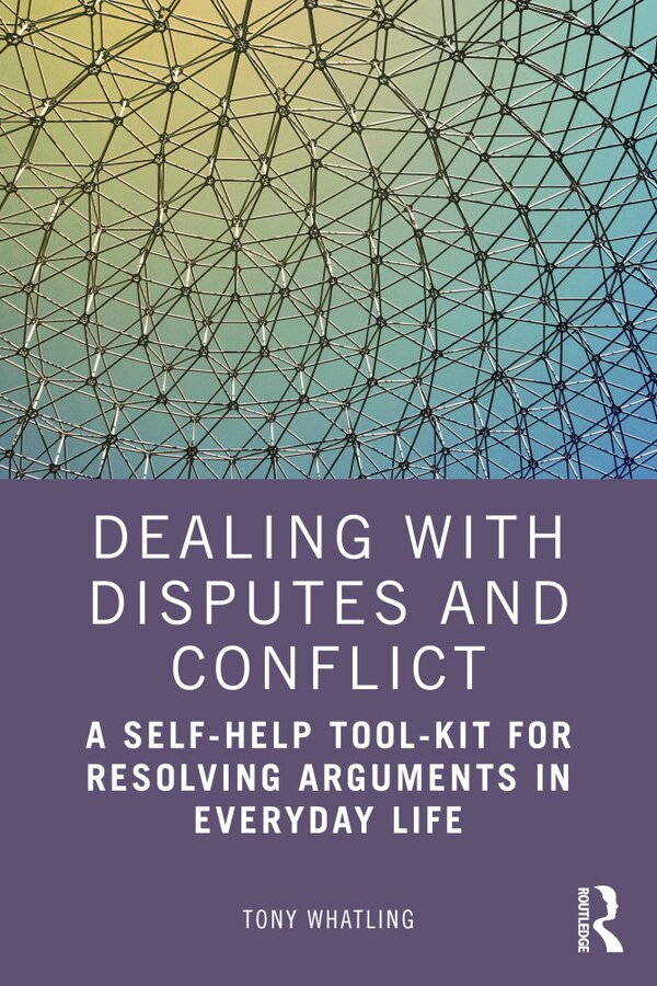 Dealing with Disputes and Conflict by Tony Whatling, Paperback | Indigo Chapters