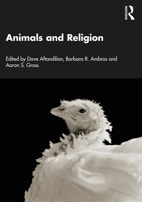 Animals and Religion by Dave Aftandilian, Paperback | Indigo Chapters