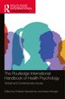 The Routledge International Handbook of Health Psychology by Robbert Sanderman, Hardcover | Indigo Chapters