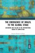 The Emergence of Brazil to the Global Stage by Francine Rossone De Paula, Paperback | Indigo Chapters