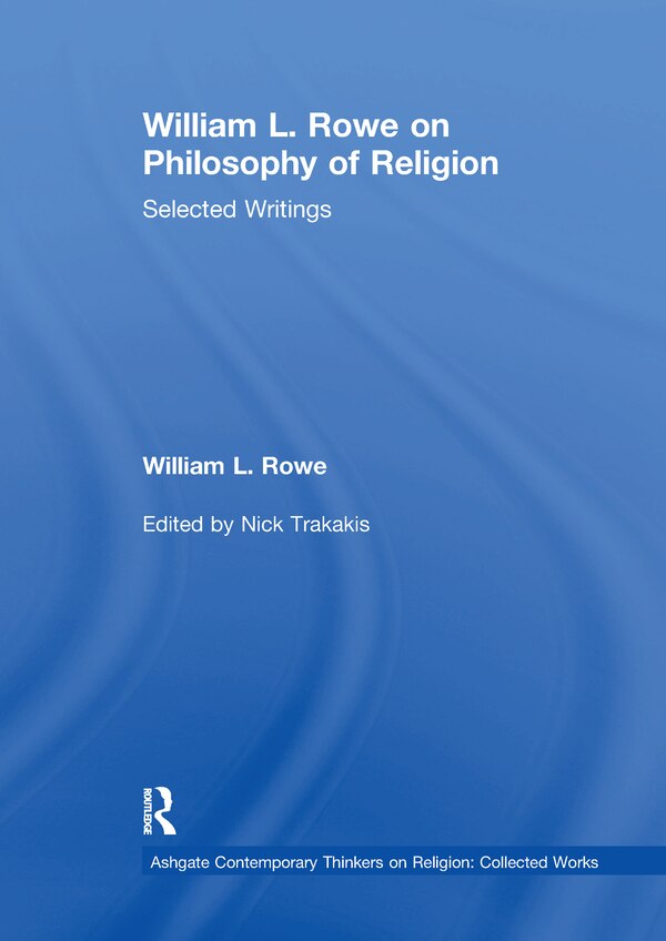 William L. Rowe on Philosophy of Religion, Paperback | Indigo Chapters