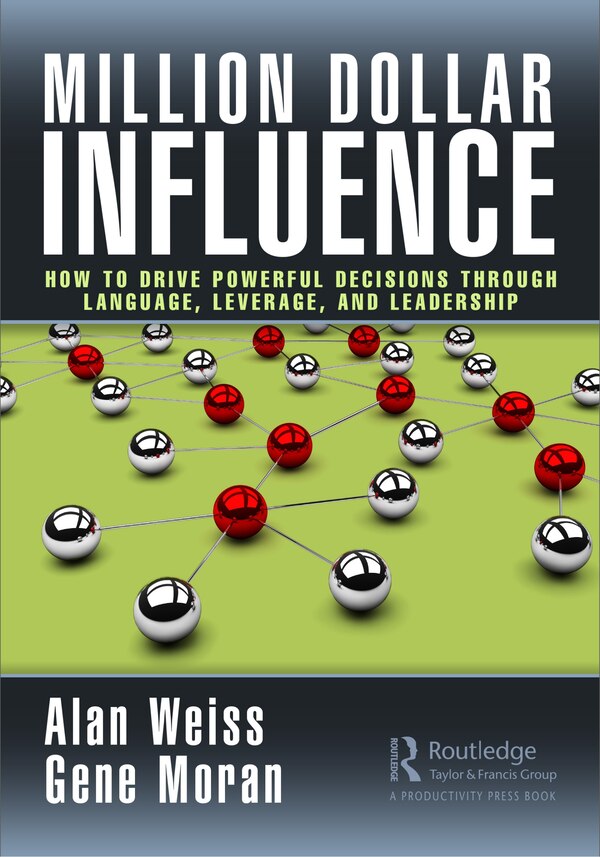 Million Dollar Influence by Alan Weiss, Hardcover | Indigo Chapters