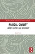 Radical Civility by Jason Caro, Hardcover | Indigo Chapters