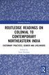 Routledge Readings on Colonial to Contemporary Northeastern India by Sumi Krishna, Paperback | Indigo Chapters