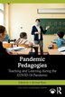 Pandemic Pedagogies by J. Michael Ryan, Paperback | Indigo Chapters