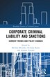 Corporate Criminal Liability and Sanctions by Michala Meiselles, Hardcover | Indigo Chapters