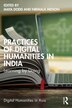 Practices of Digital Humanities in India by Maya Dodd, Paperback | Indigo Chapters