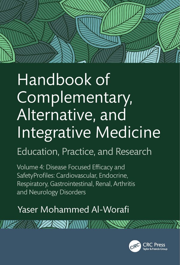 Handbook of Complementary Alternative and Integrative Medicine by Yaser Al-worafi, Hardcover | Indigo Chapters