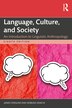 Language Culture and Society by James Stanlaw, Paperback | Indigo Chapters