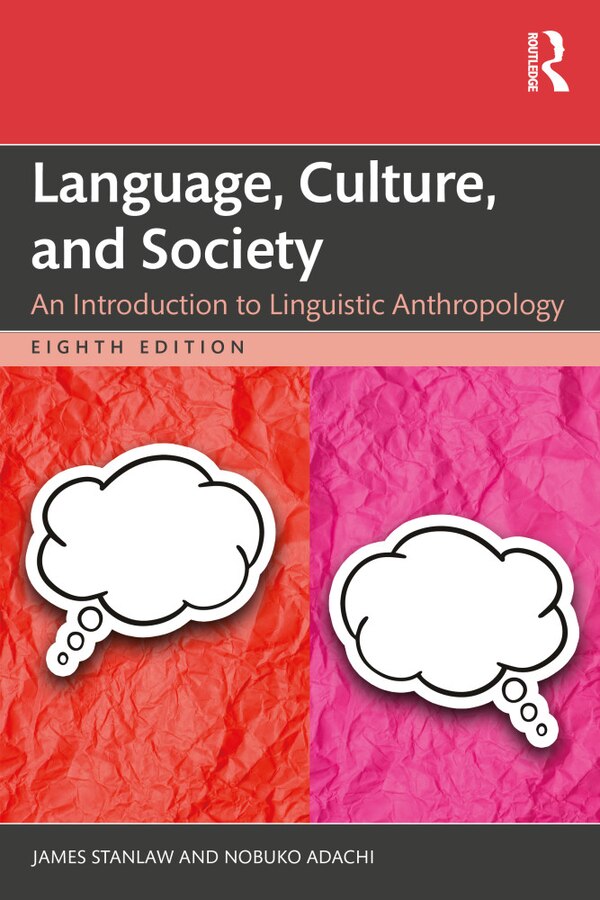 Language Culture and Society by James Stanlaw, Paperback | Indigo Chapters