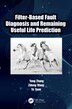 Filter-Based Fault Diagnosis and Remaining Useful Life Prediction by Yong Zhang, Hardcover | Indigo Chapters