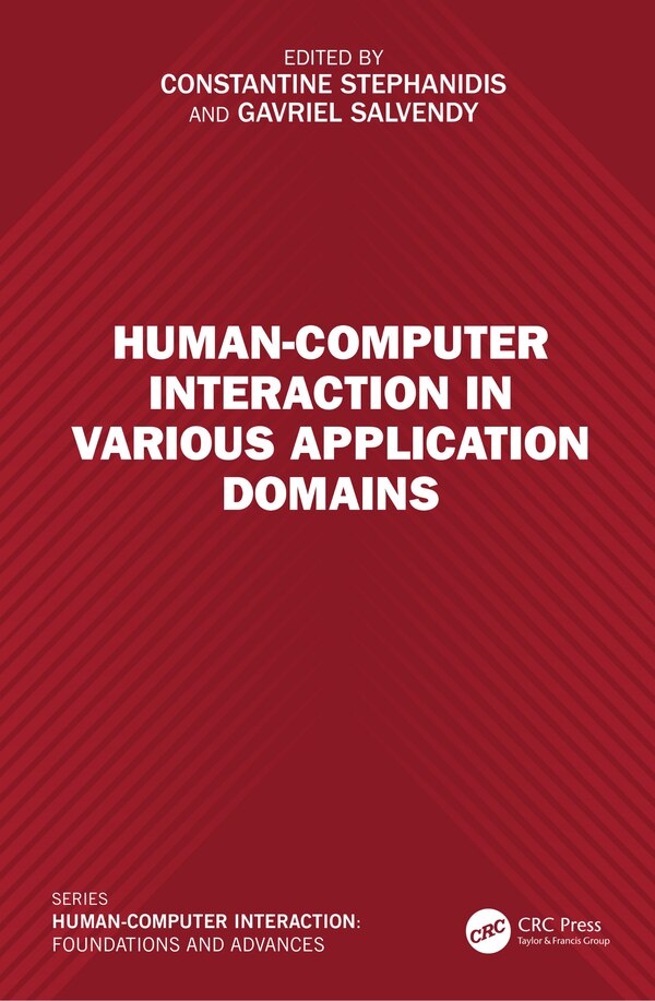 Human-Computer Interaction in Various Application Domains by Constantine Stephanidis, Hardcover | Indigo Chapters