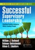 Successful Supervisory Leadership by William J. Rothwell, Paperback | Indigo Chapters