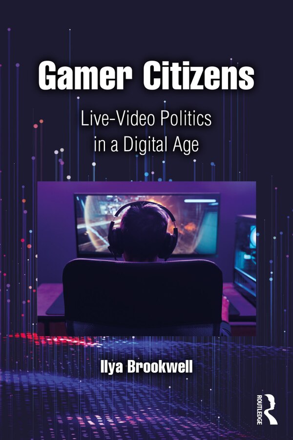Gamer Citizens by Ilya Brookwell, Paperback | Indigo Chapters